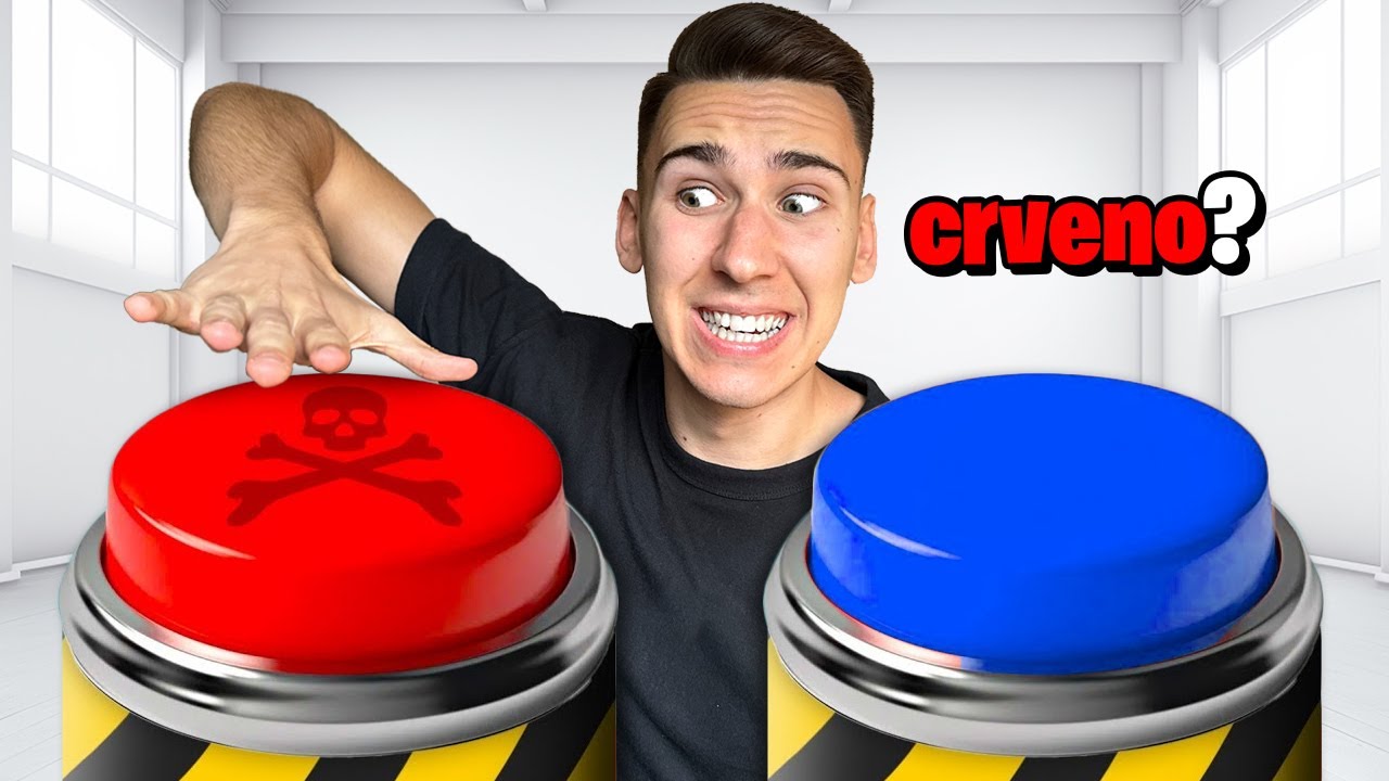 NEMOJ DA PRITISNEŠ POGREŠNO DUGME!!