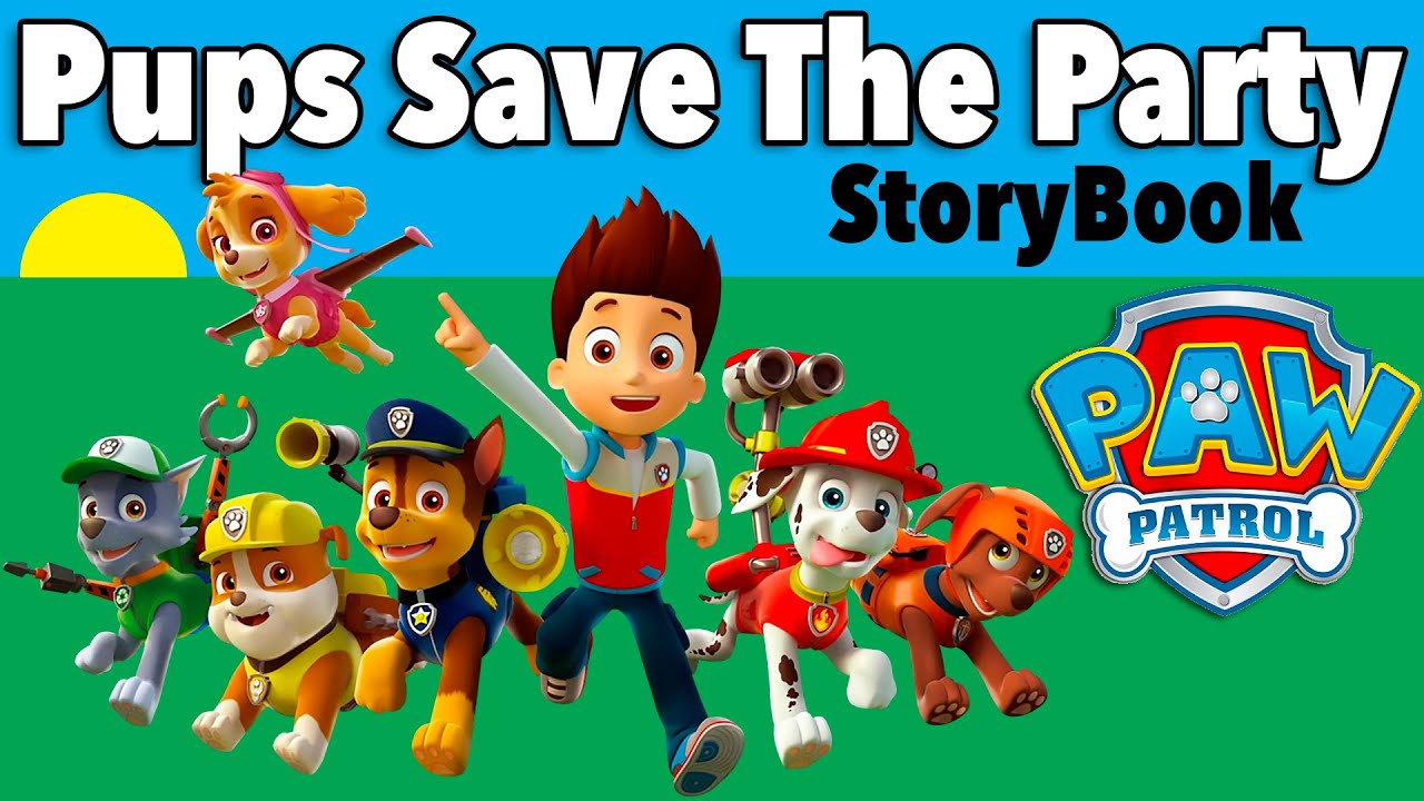 Paw Patrol - Pups Save The Party 📖 Read Along Storybook 📚 Read Aloud Stories for Kids