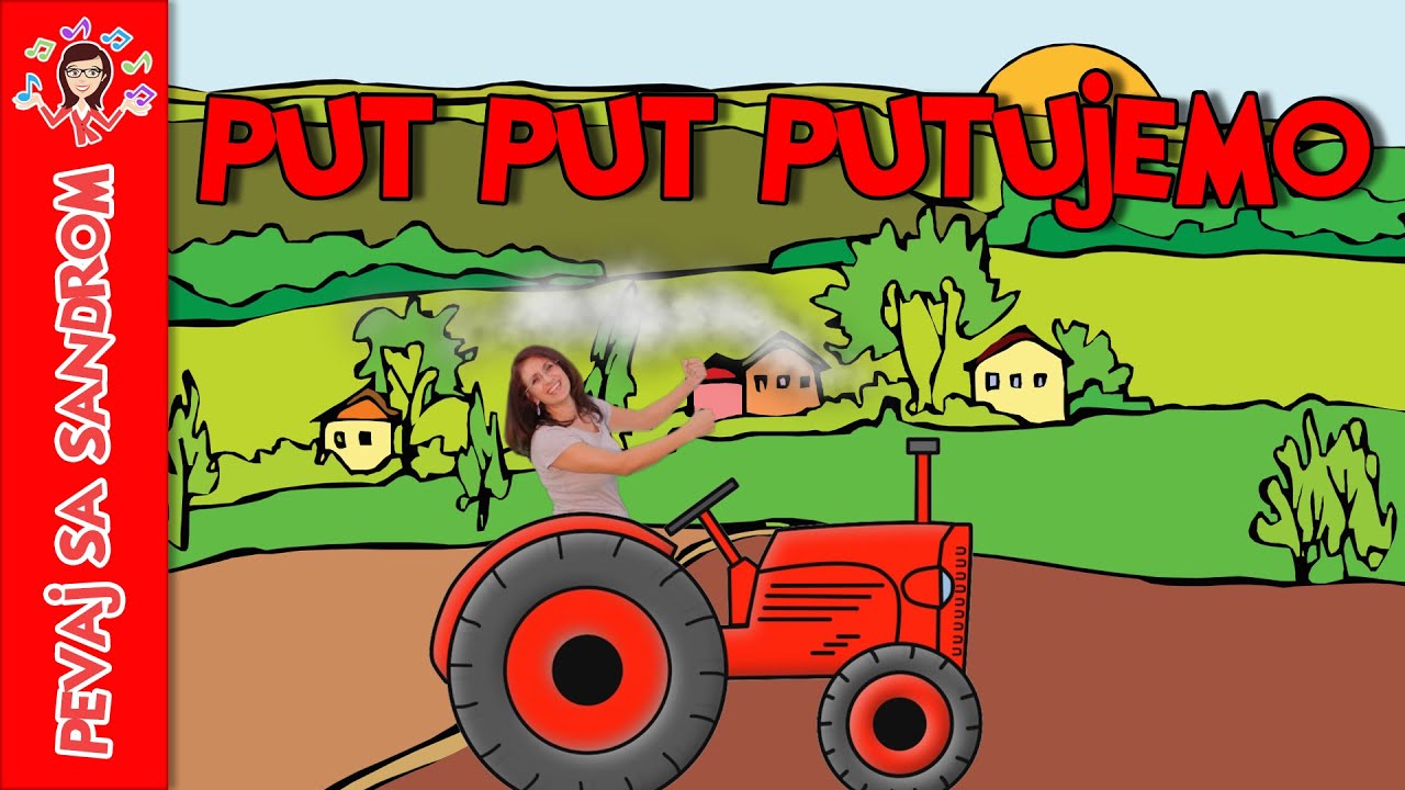 💖 Put put putujemo 💖 Pevaj sa Sandrom | Dečije pesme | Dečije priče