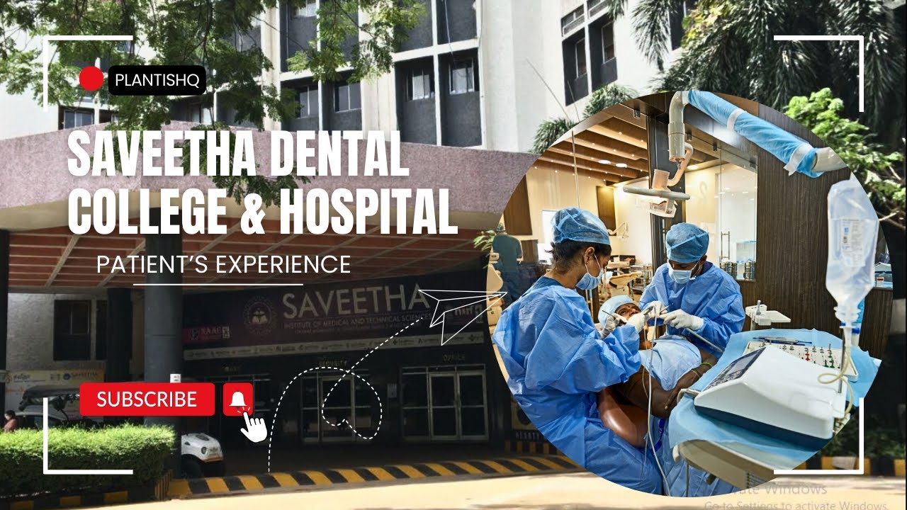 Saveetha Dental College & Hospital | Saveetha Prime | Cosmetic Surgeries | Chennai |PlantishQ| Tamil