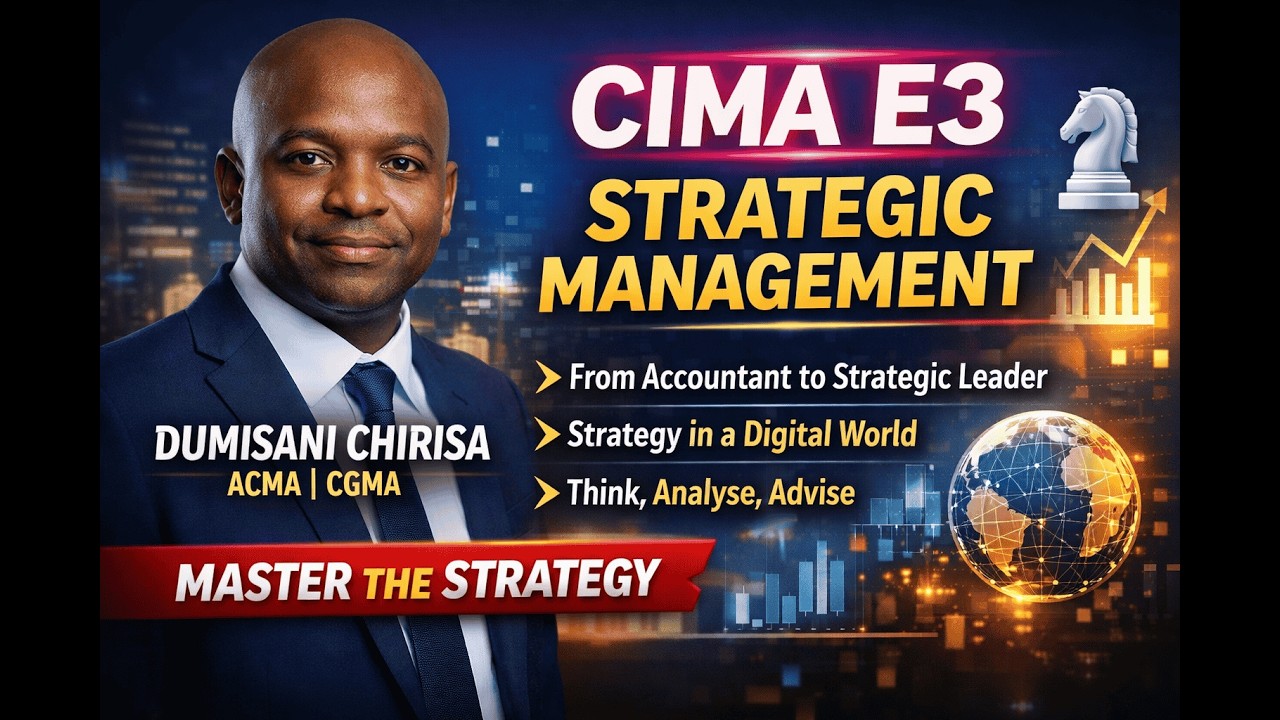 CIMA E3 Strategic Management – Introduction Lecture