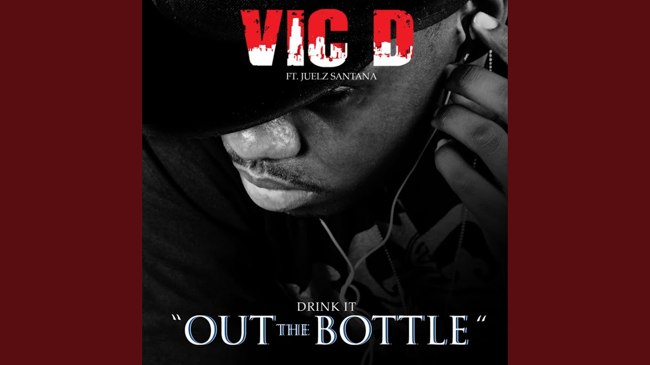 Drink It Out The Bottle Feat. Juelz Santana (dirty)