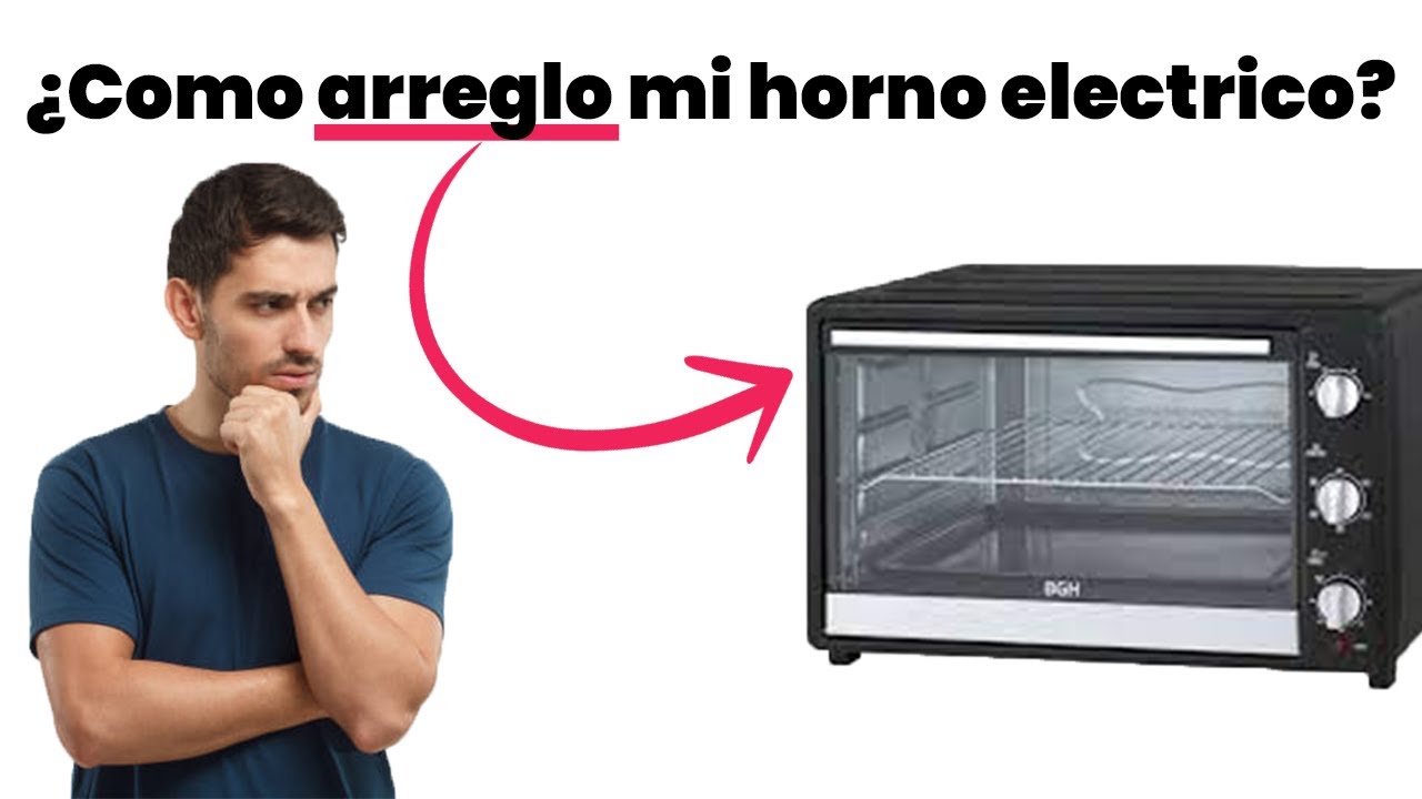 Como reparar horno eléctrico? Como probar sus partes?