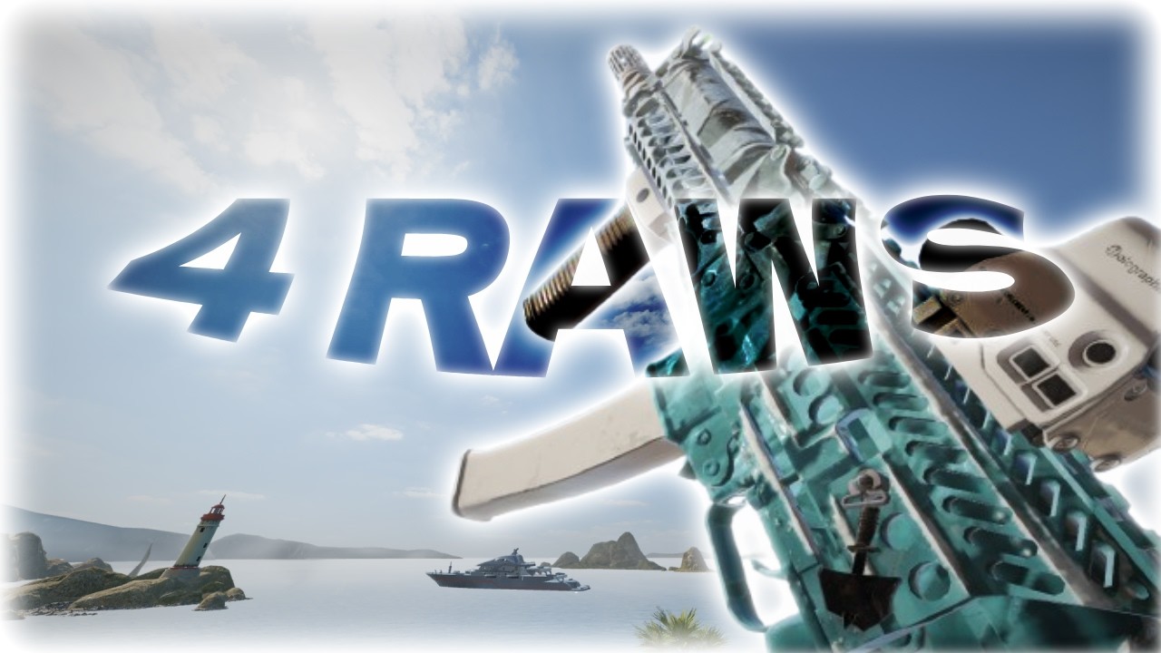 4 Raws (R6 Montage)