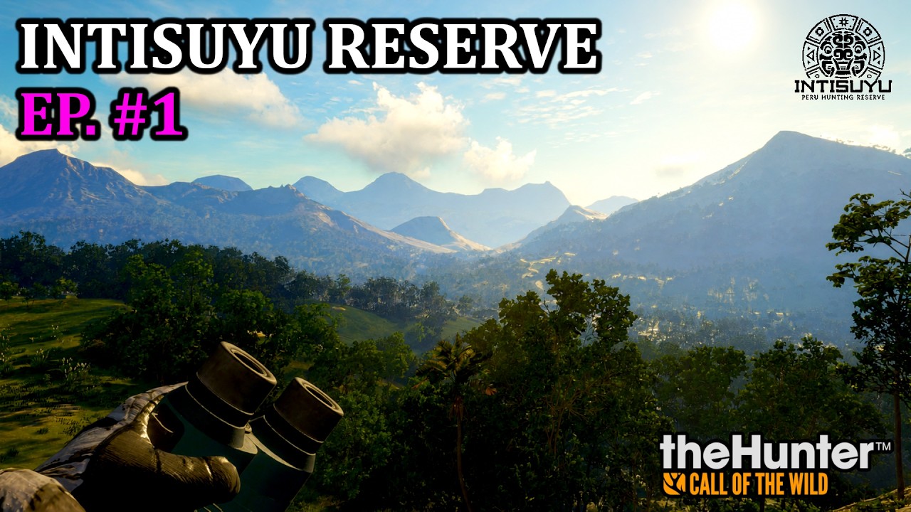 🏔️ Nueva aventura en los Andes ! | INTISUYU - Peru Hunting Reserve | theHunter: Call of the Wild