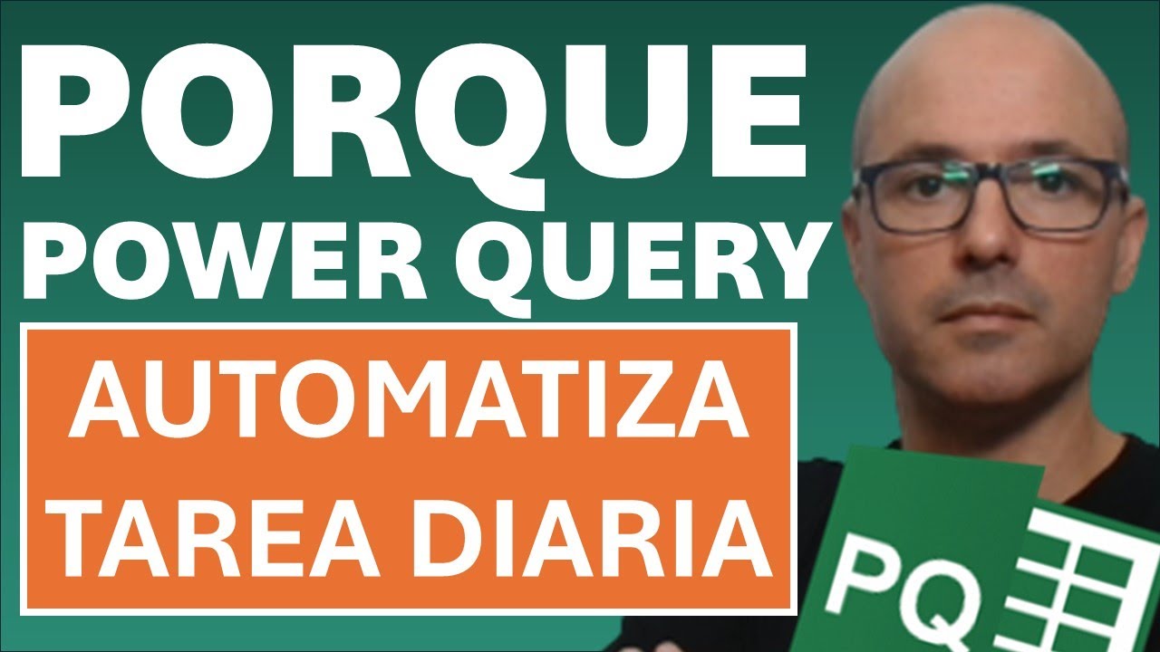 ✅ AUTOMATIZAR procesos - PORQUE USAR #powerquery en #excel