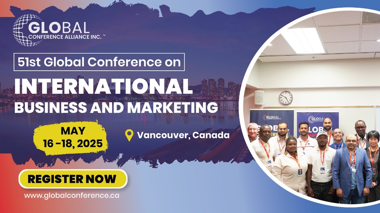 Join Our Upcoming International Business & Marketing Conference in Canada With an Invitation Letter