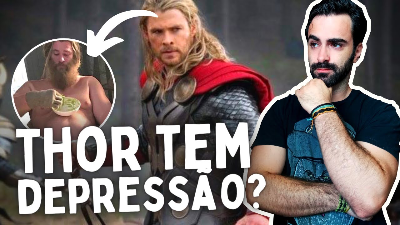 Thor sofre de DEPRESSÃO? Psicologia VINGADORES (Part. Pajé digital)