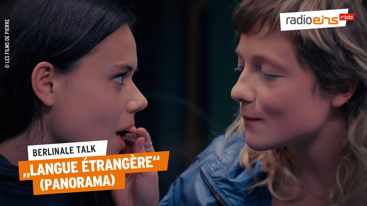 „Lanque Étrangère“ | Berlinale Talk 2024