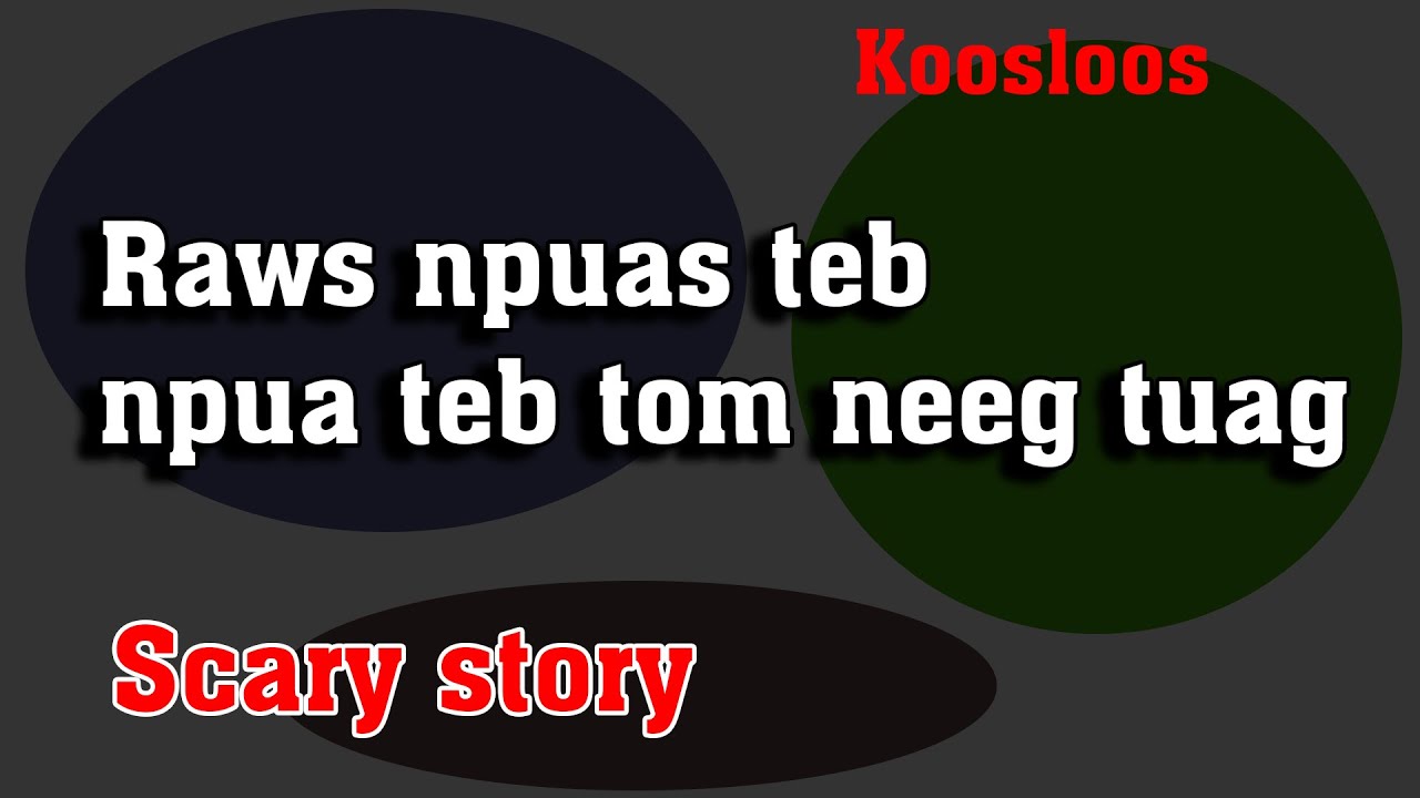 Raws npua teb npuas teb tom tuag 5/16/2022