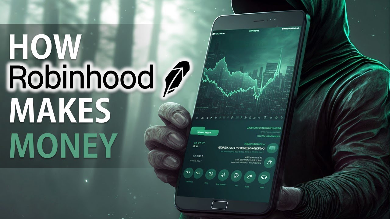 How Robinhood Makes Money