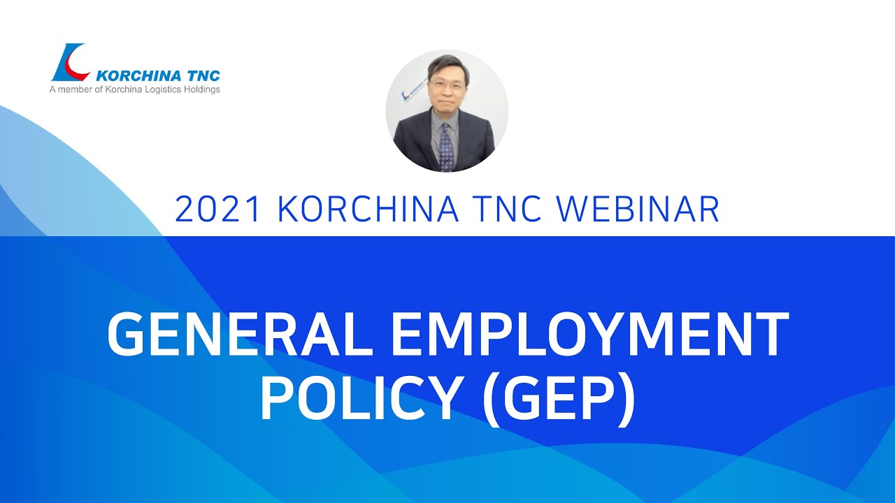General Employment Policy (GEP)