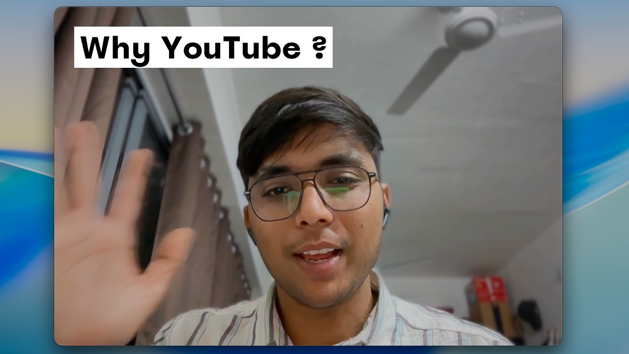 Why I want to start YouTube Channel!