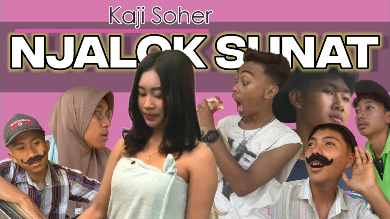 film Kaji Soher - NJALOK SUNAT .EPS 1