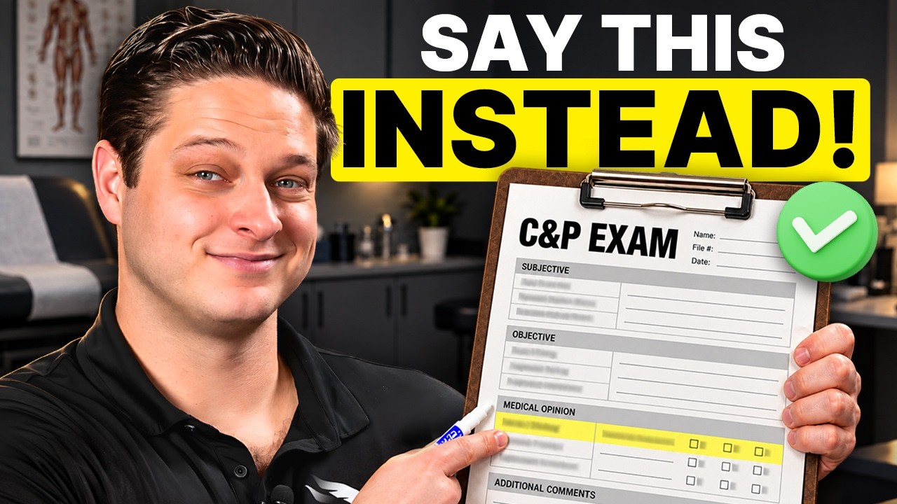 Do NOT Say These 4 Words at Your C&P Exam (Do This Instead)
