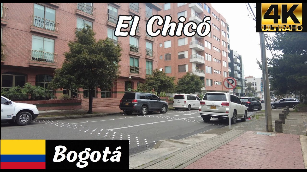 Bogotá | El Chicó | Chapinero | Colombia 4K
