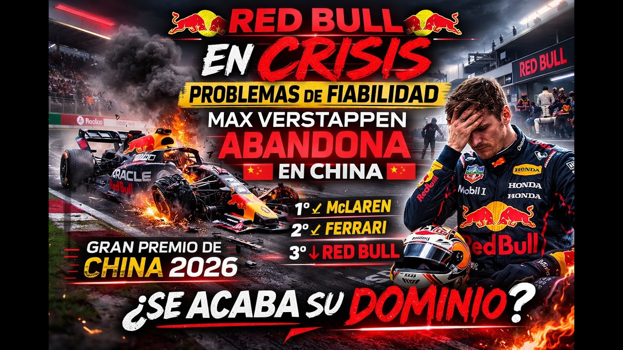 📰 Red Bull en crisis: abandono de Max Verstappen en China confirma problemas de fiabilidad