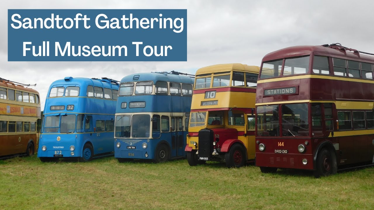 Sandtoft Gathering 2022 | Sandtoft Trolleybus Museum Full Tour