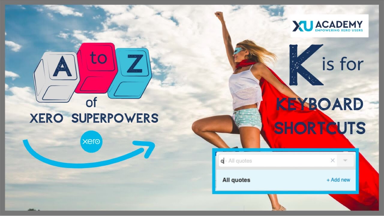 Xero Keyboard Shortcuts