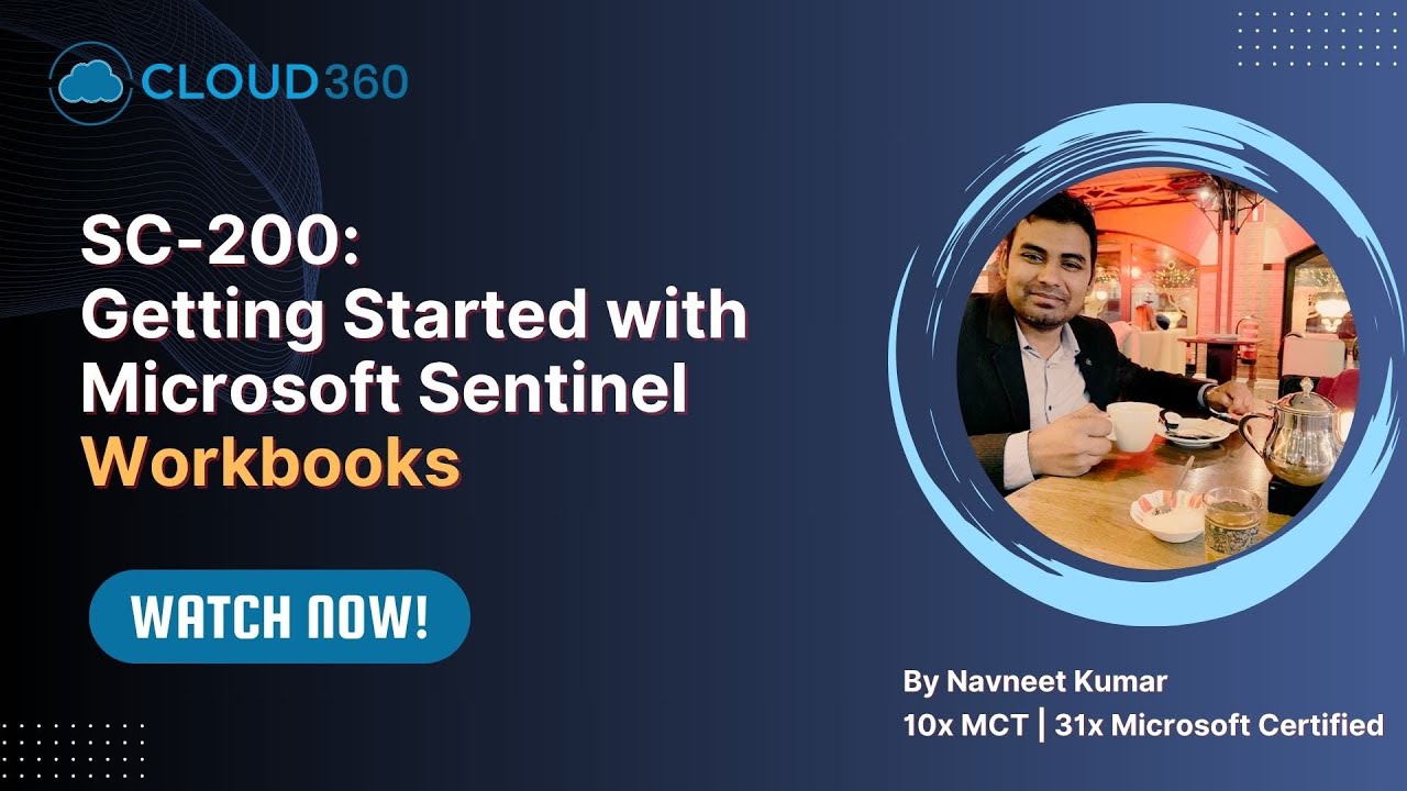 SC-200: Getting Started with Microsoft Sentinel Workbooks