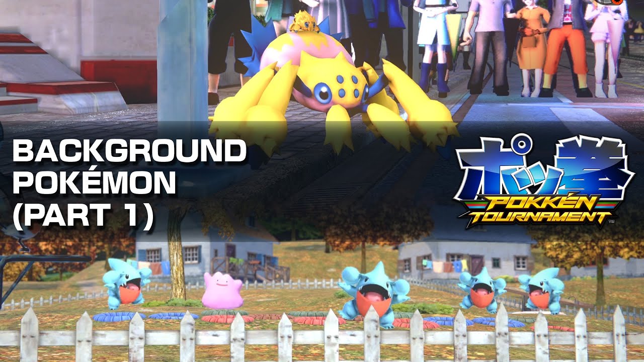 The Background Pokémon of Pokkén Tournament (Part 1)