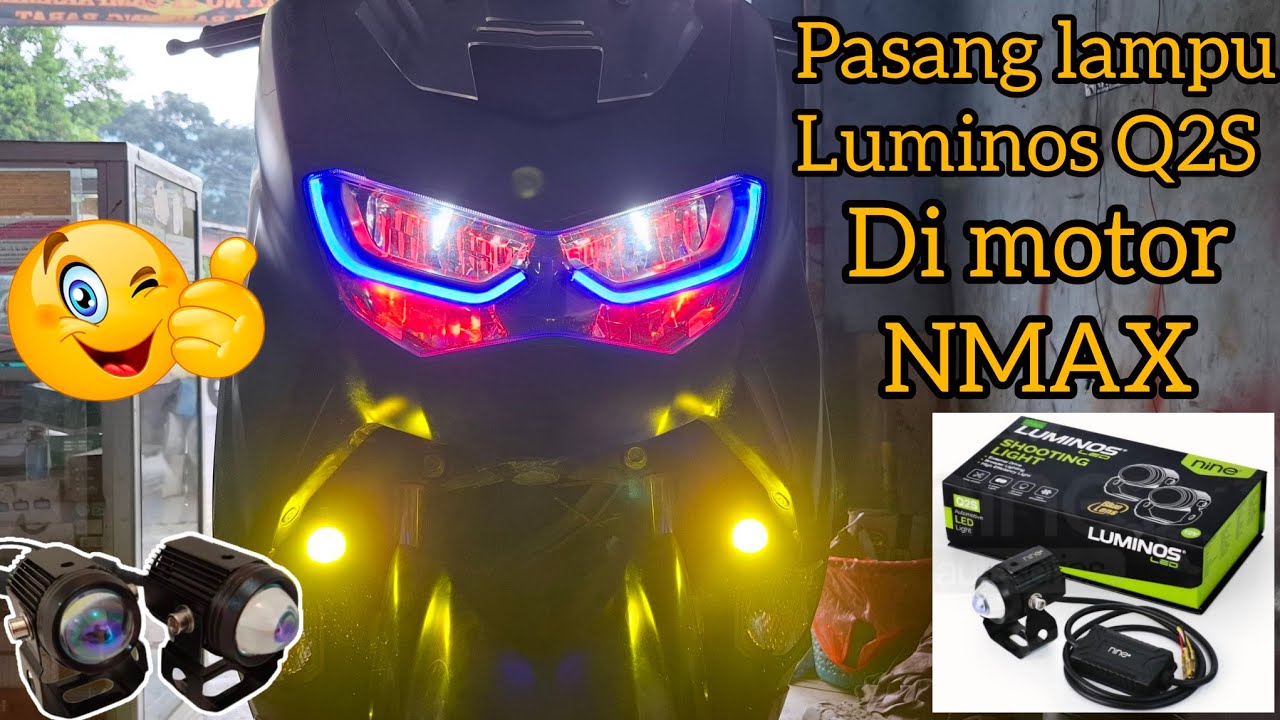 Pasang lampu tembak luminos Q2S di motor NMAX