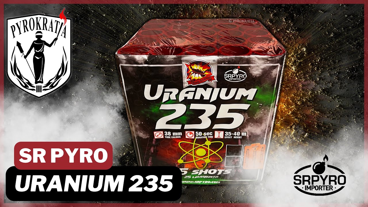 Uranium 235 - SR Pyro (2023)