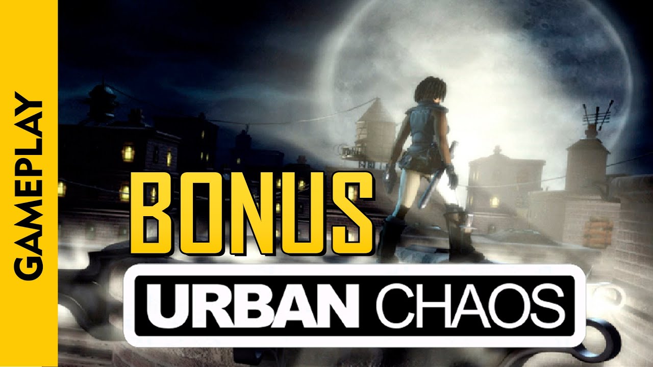 BONUS | URBAN CHAOS (Assassin)(100% Walkthrough)(PC)(1999)