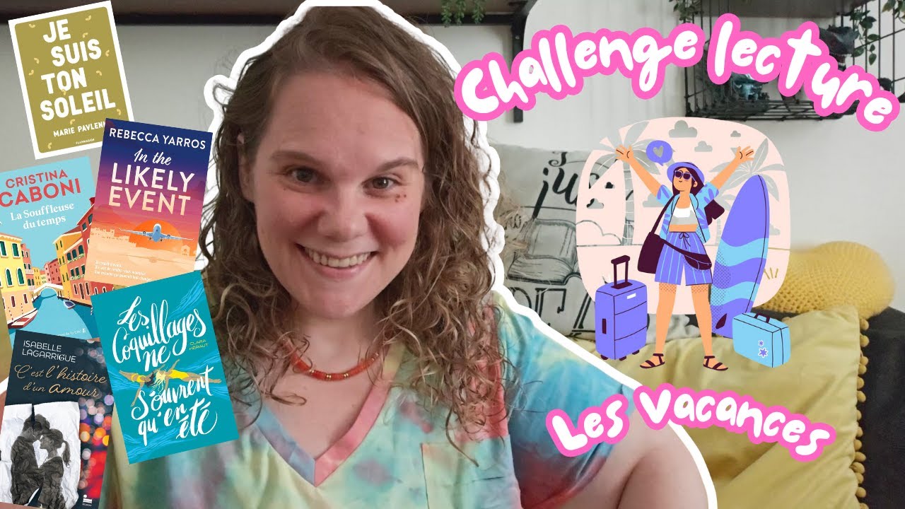 Challenge lecture de l'été : Vive les vacances !