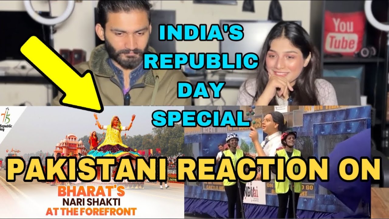 PAKISTANI REACTS ON BHARAT’S NARI SHAKTI AT THE FOREFRONT ON INDIA’S 75TH REPUBLIC DAY