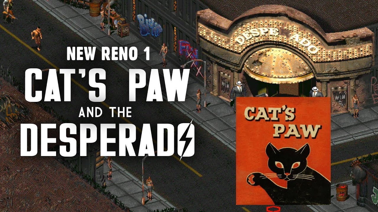 The Story of Fallout 2 Part 12: New Reno 1 - The Cat's Paw & The Desperado