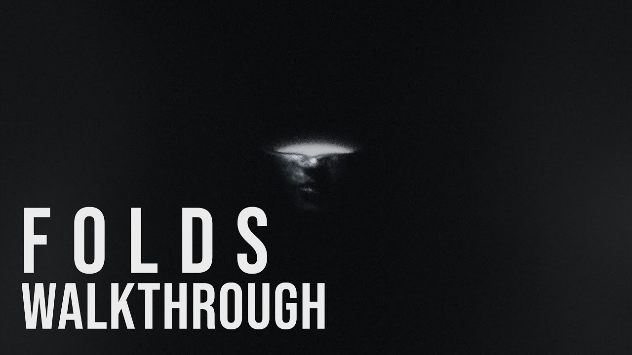 Void & Vista: FOLDS - Walkthrough
