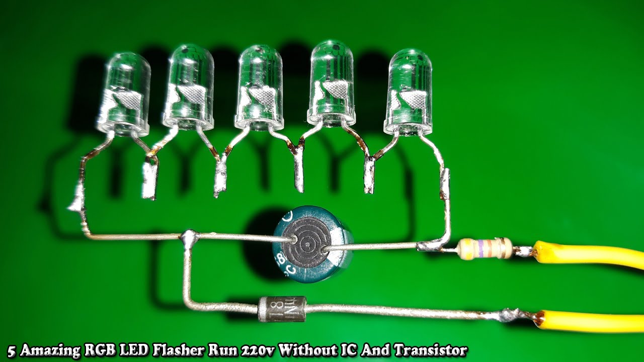 5 Amazing RGB LED Flasher Run 220v Without IC And Transistor