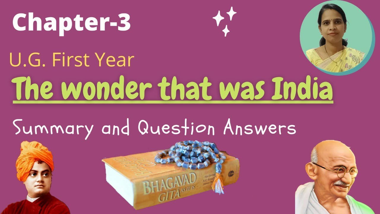 UG First year Chapter-3 The Wonder that was India (Summary and Question Answers)