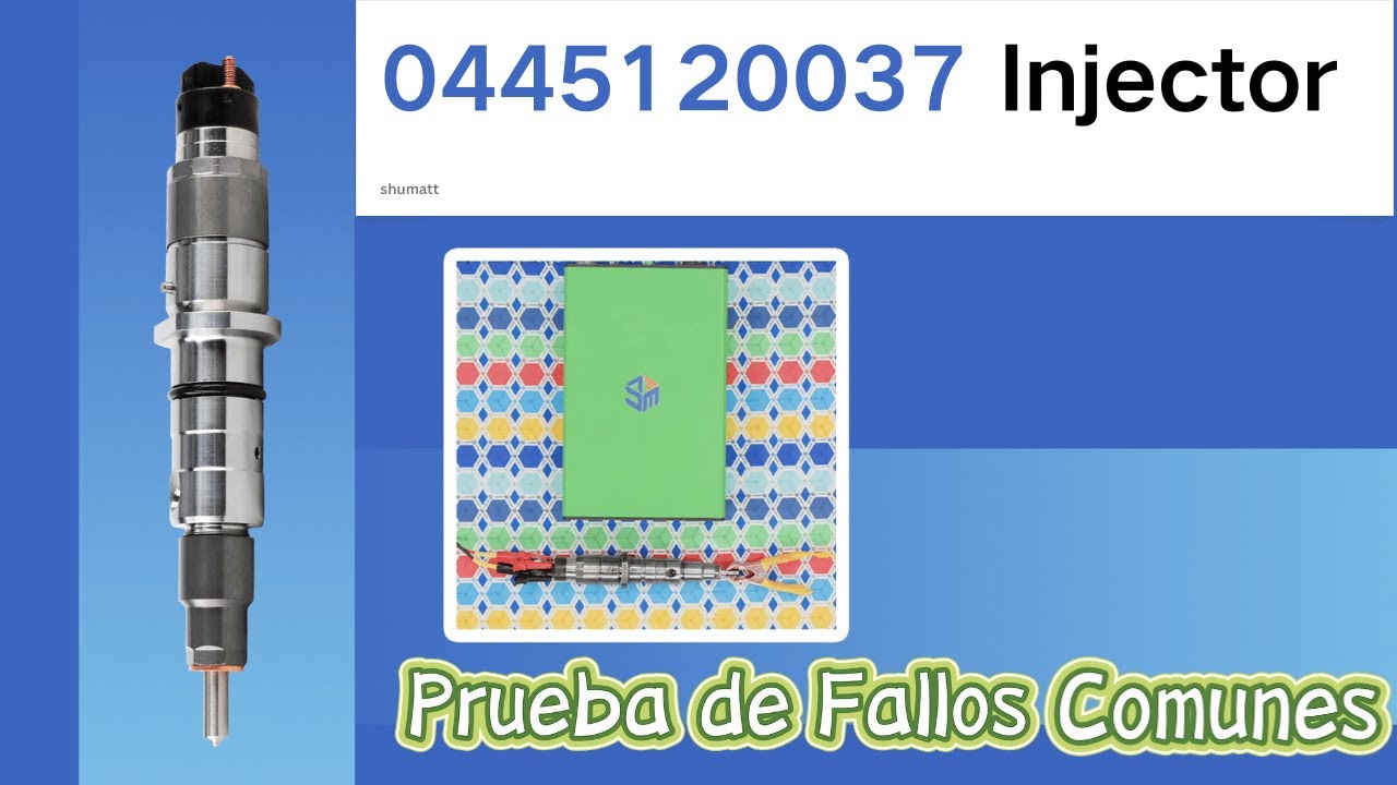 【7-2】Inyector 0445120037 | Métodos de Detección de Fallos Comunes