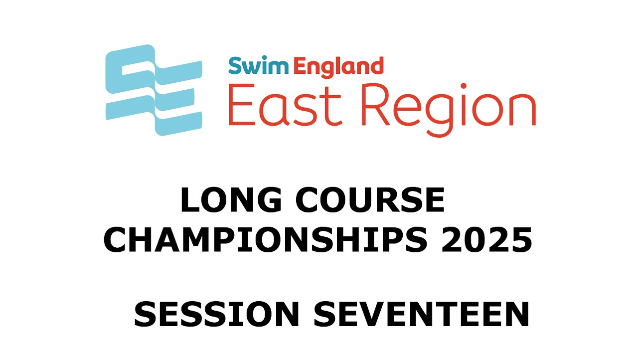 Swim England East Region Long Course Championships 2025 - Session Seventeen