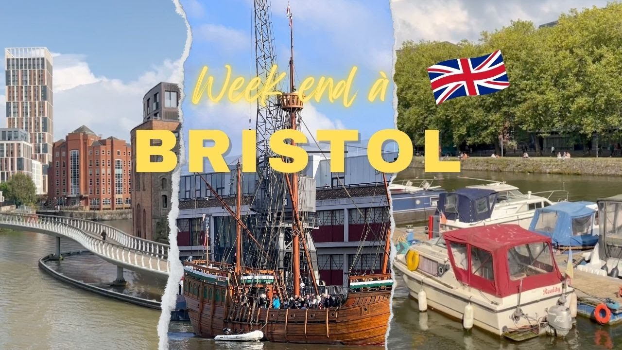 🇬🇧  Week-end à Bristol : Je vous amène avec moi !