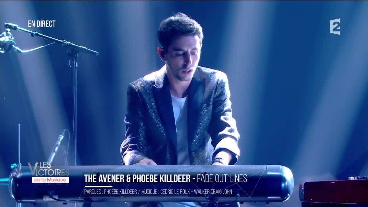 The Avener, Phoebe Killdeer - Fade Out Lines  - Les Victoires de la Musique 2016
