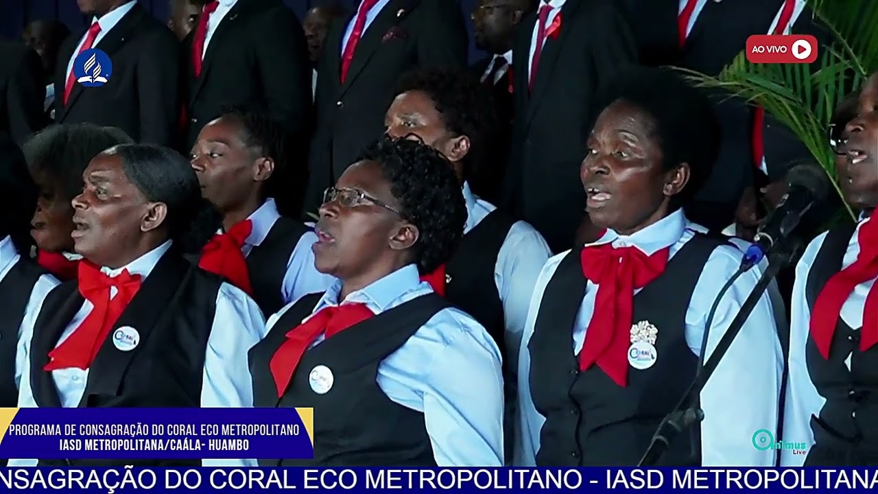 Coral Louvai ao Rei -IASD Central do Huambo