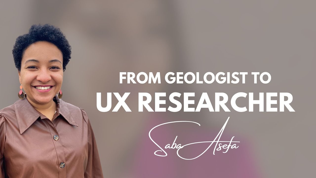 Ep#2 : From Geologist to UX Researcher with Saba