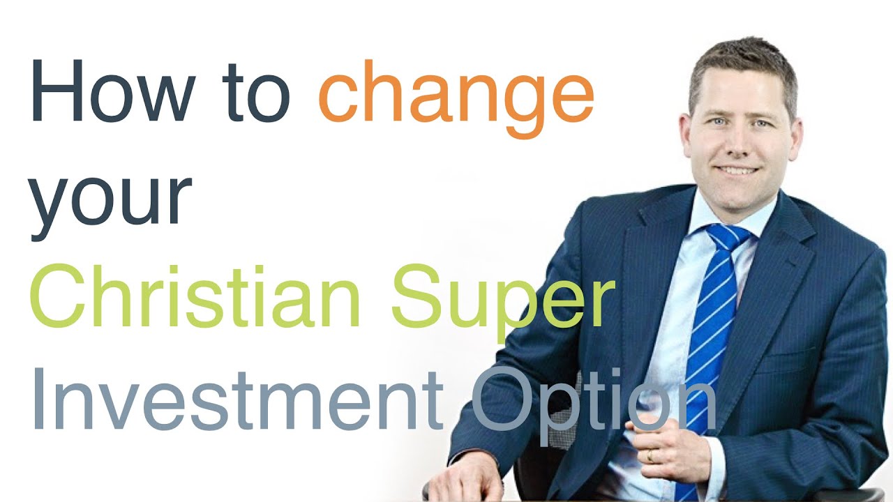 How to change your Christian Super investment option