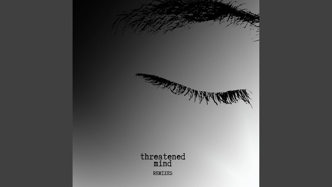 threatened mind