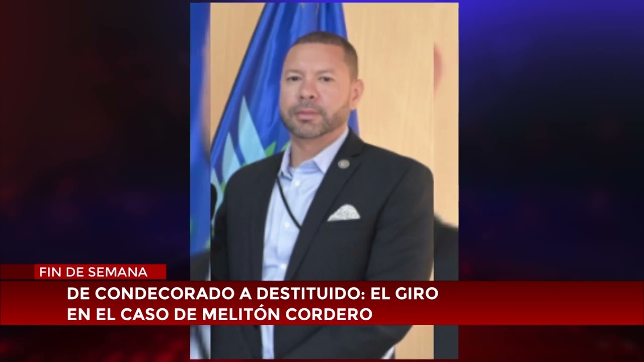 De condecorado a destituido: el giro en el caso de Melitón Cordero