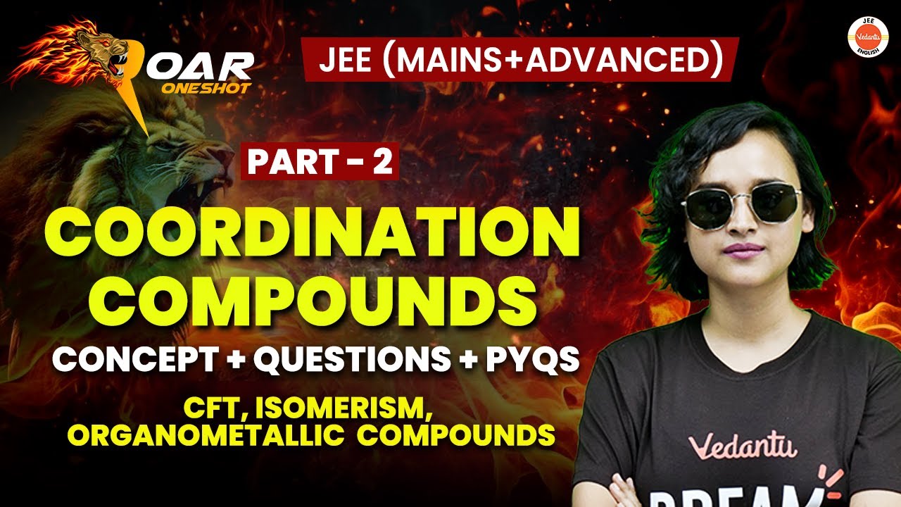 Coordination Compounds Part 2  | JEE 2025 | All Concepts And Questions | Nabamita Ma'am