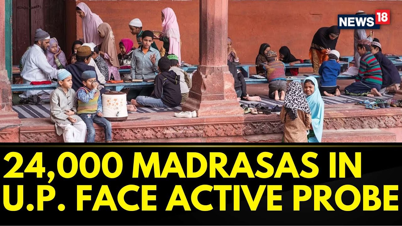 Uttar Pradesh News | 24,000 Madrasas In Uttar Pradesh Face Active Probe For Possible Foreign Funding