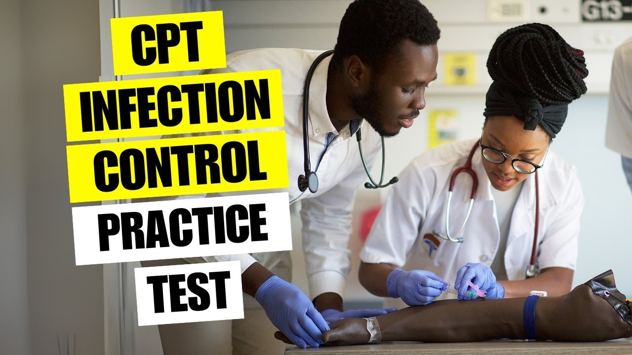 CPT Practice Test 2026 Infection Control Safety Compliance Exam Questions & Answers