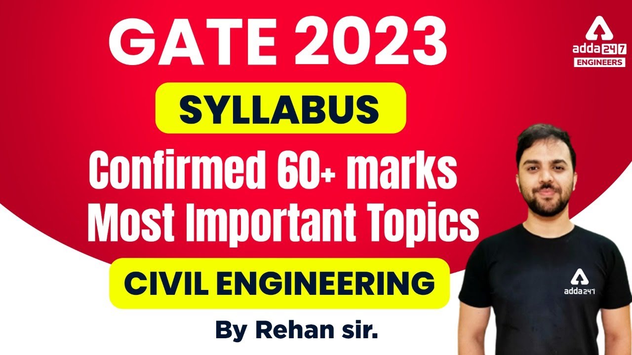 GATE 2023 Syllabus Civil Engineering | GATE 2023 Syllabus | Most Important Topics | By Rehan Sir