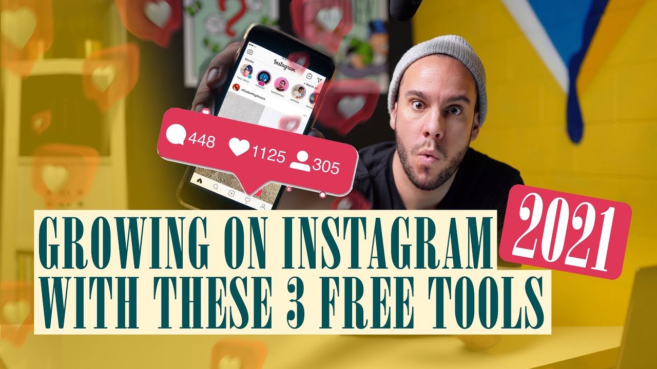 Growing On Instagram In 2021 with these 3 Free Tools