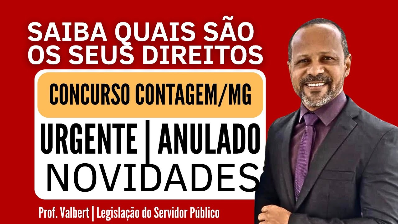 Concurso Contagem ANULADO | Quais são os seus direitos por lei?