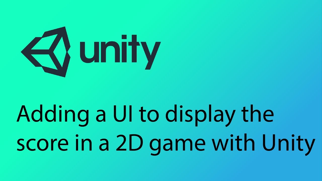 Unity 2D Game Design Tutorial 27 - Adding a UI to display the score